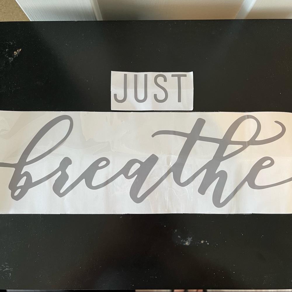Wall Lettering self adhesive quote Just Breathe